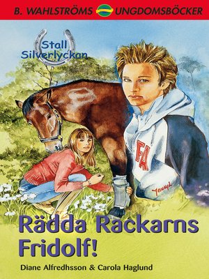 cover image of Stall Silverlyckan del 3--Rädda Rackarns Fridolf